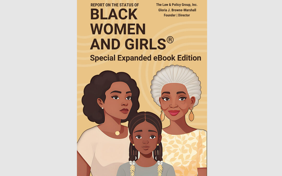 The Law & Policy Group, Inc. Announces the Release of the 2023 Report on Black Women & Girls®