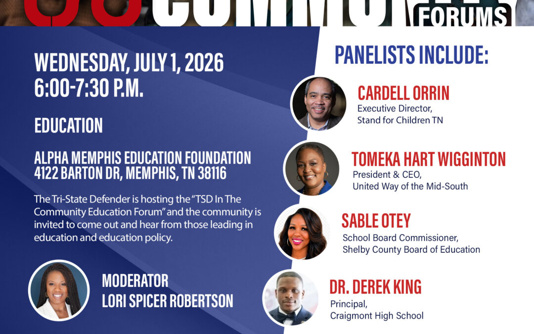 Tri-State Defender to Host “TSD in the Community Forum” on Education
